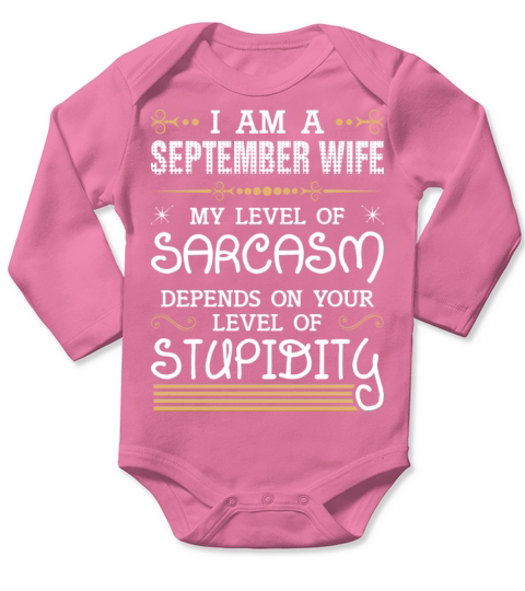 I Am An September Wife Long Sleeve Baby One-Piece