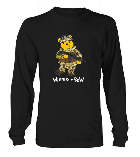Winnie The Pew - Army ShirtArmy collection Long sleeved Unisex