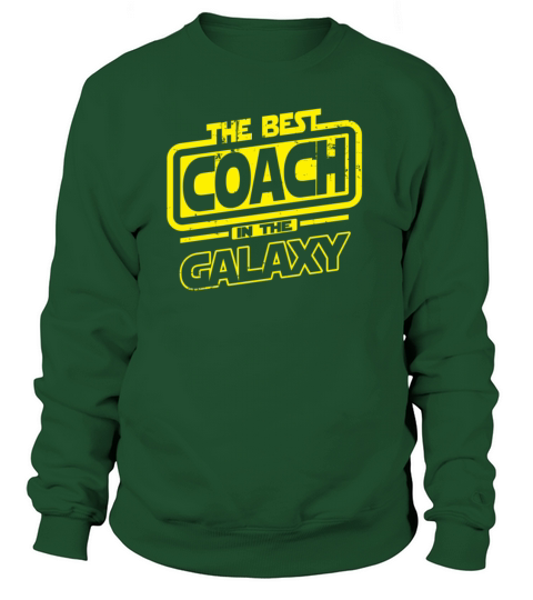 The Best Coach In The Galaxy Women's Sweatshirt