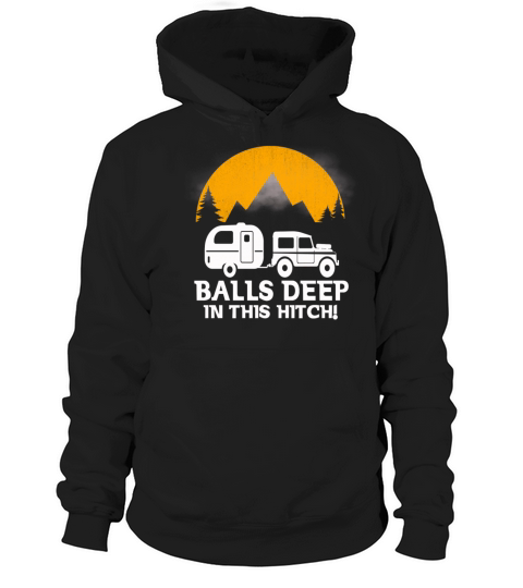 Balls Deep in this Hitch Women's Hoodie
