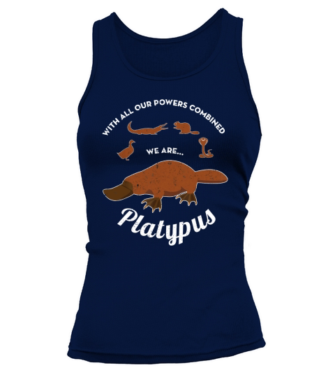 With All Our Powers Combined We Are Platypus T-Shirt - Unisex Long Sleeve Tank top Woman