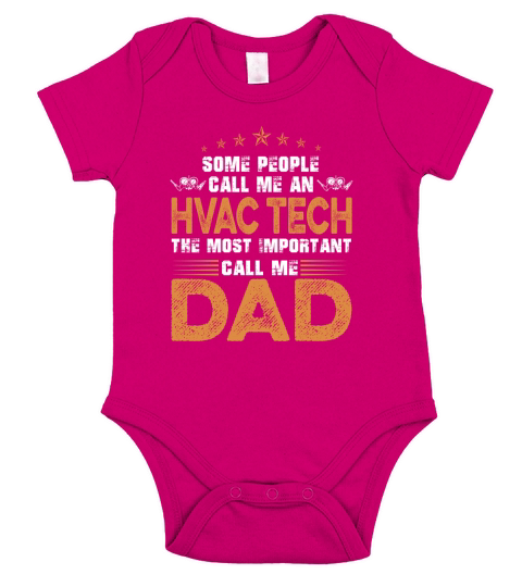The Most Important Call Me HVAC Tech Dad T-Shirt Short Sleeve Baby One-Piece