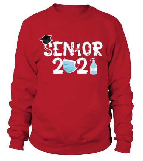 Graduating Senior Class 2021 Quarantine Mask Women's Sweatshirt