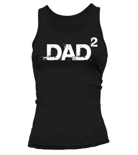 Dad Of Two Happy Fathers Day Women's Tank Top