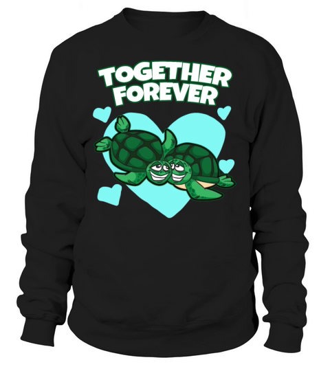 Together Forever Turtle Tag Team Men's Sweatshirt