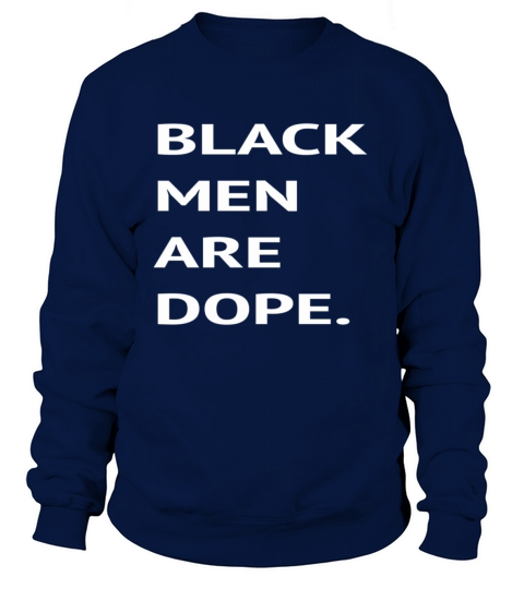 Black Men Are Dope Couples Trendy Fun birthday chr Women's Sweatshirt