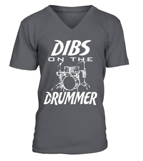 Dibs on the DRUMMER V-Neck T-shirt