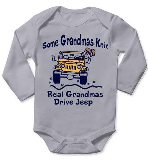Some grandmas knit real grandmas drive jeep Long Sleeve Baby One-Piece