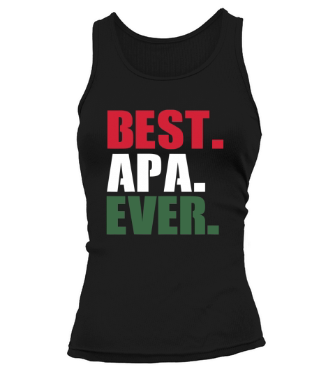 Best Apa Ever Shirt Proud Hungarian Dad Fathers Day Gifts Tank top Woman