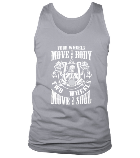 Motorcycle   Two wheels move the soul Tank Top Unisex