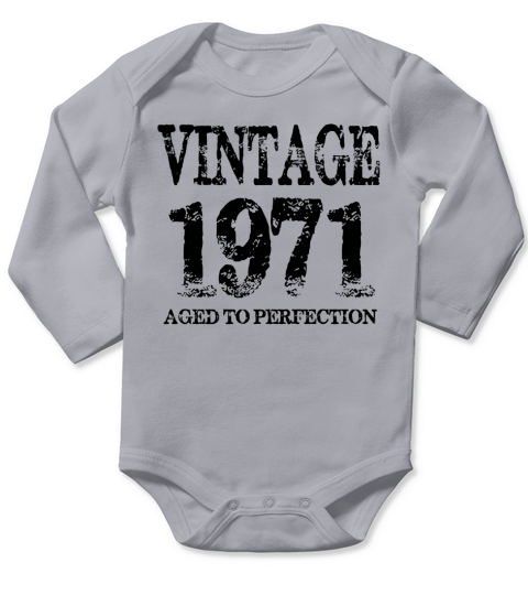 Vintage 1971  Aged to Perfection Shirt Long Sleeve Baby One-Piece