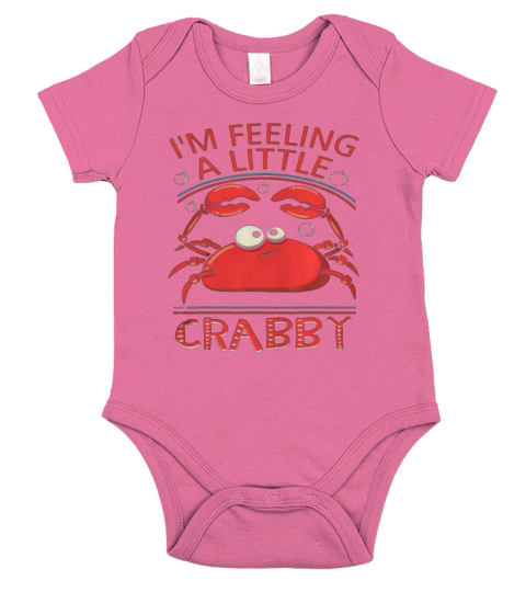 Im Feeling A Little Crabby Crab Short Sleeve Baby One-Piece