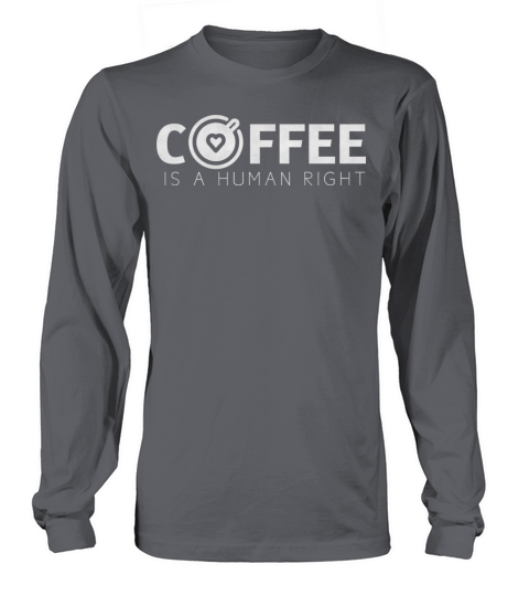 Coffee is a human right Women's Long Sleeve
