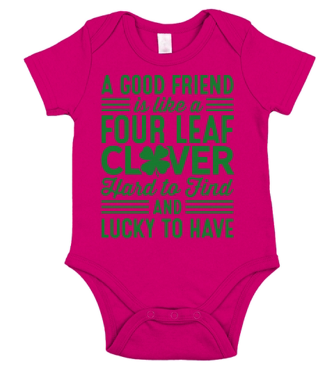 A Good Friend Is Like A Clover Leaf St Patricks Da Short Sleeve Baby One-Piece