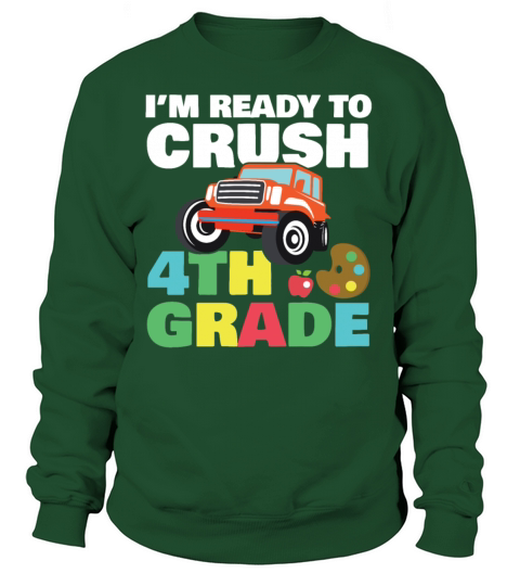 Monster Truck - Ready to Crush 4th Grade Women's Sweatshirt