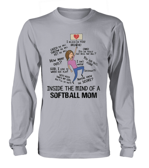 Inside the mind of a softball Mom Long sleeved Unisex