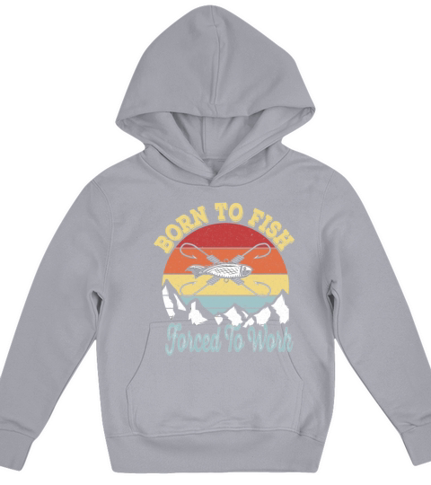 Born to fish Force To Work - Vintage Fisherman Kids Hoodie