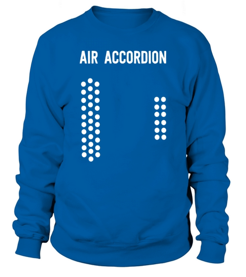 Air Accordion T-Shirt Sweatshirt Unisex