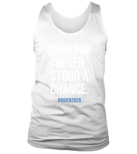 Corn Pop never stood a chance Tank Top Unisex