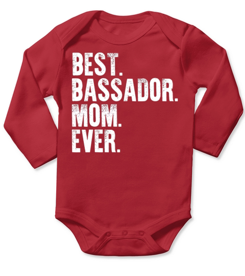 Best Bassador Mom Ever Funny Vintage Dog Mother Da Long Sleeve Baby One-Piece