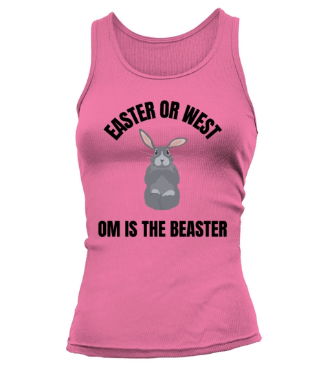 Easter or west om is the beaster Women's Tank Top