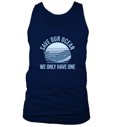 Sea Awareness Save Our Ocean We Only Have One Men's Tank Top