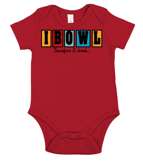 Bowling I Bowl Therefor I Drink Short Sleeve Baby One-Piece