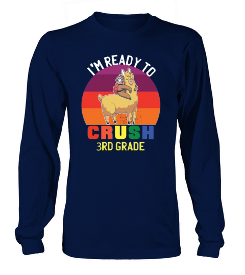 Im Ready To Crush 3rd Grade Sloth Llama Back To Women's Long Sleeve