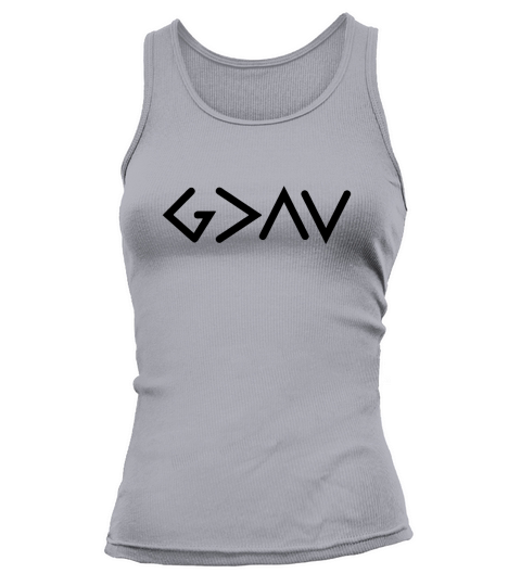 God Is Greater Than The Highs and Lows Christian Shirts and Hoodies Tank top Woman