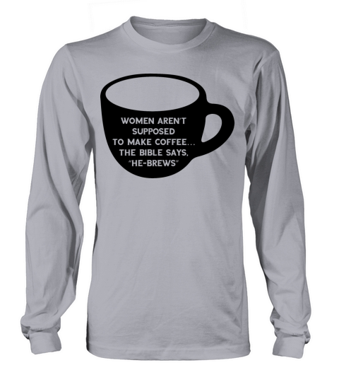 Make coffee Women's Long Sleeve