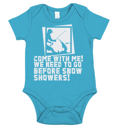 Fishing before snow comes Fischen Fischer Geschenk Short Sleeve Baby One-Piece