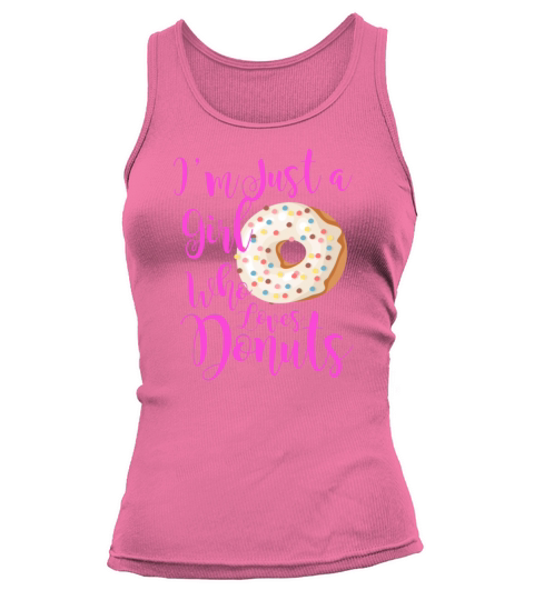 Just A Girl Who Loves Donuts Funny donut design Women's Tank Top