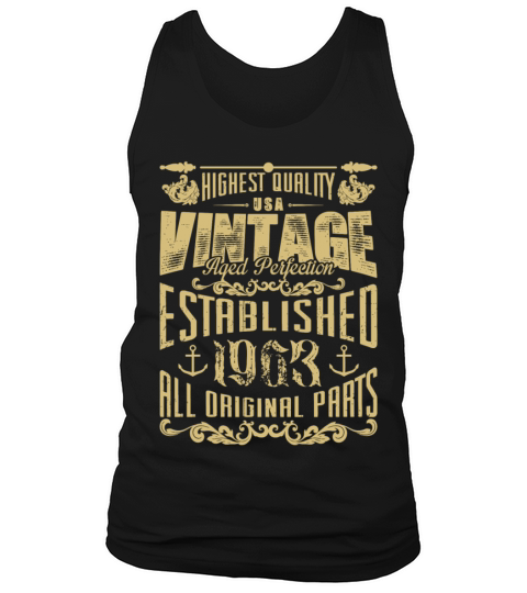 Original aged perfection established 1963 Men's Tank Top