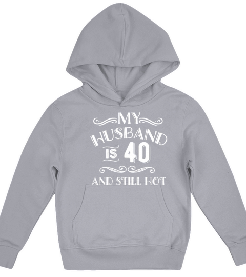 Funny 40 Years Old Hot Husband 40Th Birthday Kids Hoodie