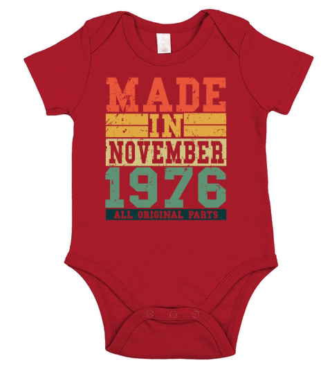1976 Birthday November Vintage Saying Short Sleeve Baby One-Piece