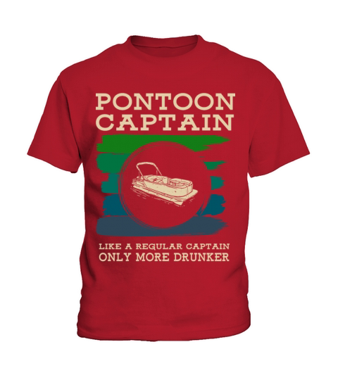 Pontoon Boat Captain only more drunker gift Kids T-Shirt