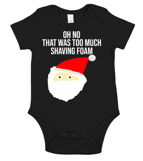 Oh no that was too much shaving foam Short Sleeve Baby One-Piece