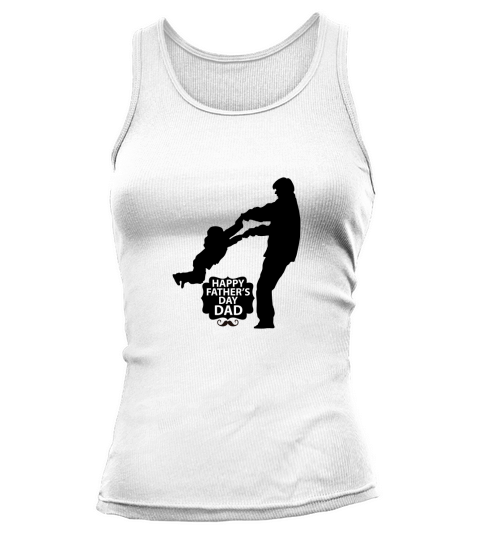 Happy Fathers Day Dad Tank top Woman