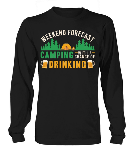 Weekend Forecast Camping With A Women's Long Sleeve