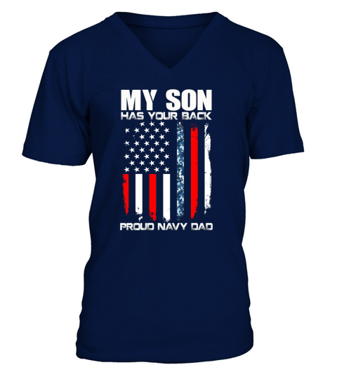 My Son Has Your Back Proud Navy Dad American Flag Men's V-Neck T-shirt