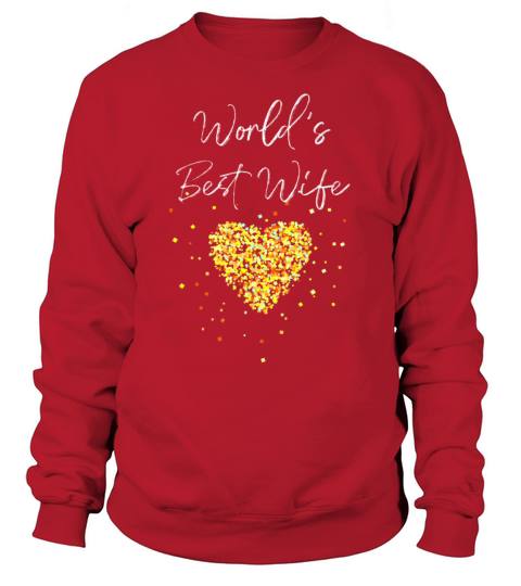 Worlds best Wife - Wedding Anniversary Men's Sweatshirt