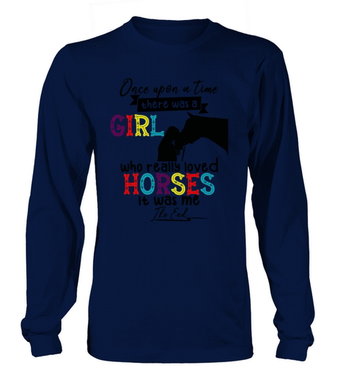 A Girl Who Really Loved Horses Girl Horseback Gift Women's Long Sleeve