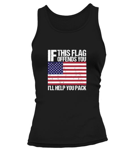 Womens If This Flag Offends You Ill Help You Pack Tank top Woman