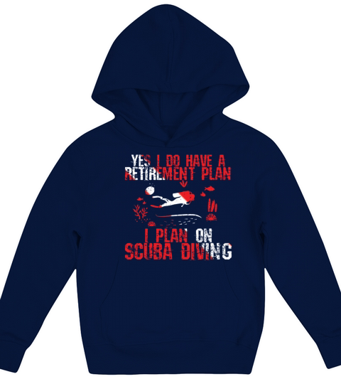Yes I Have A Retirement Plan Diver Flag Pension Kids Hoodie