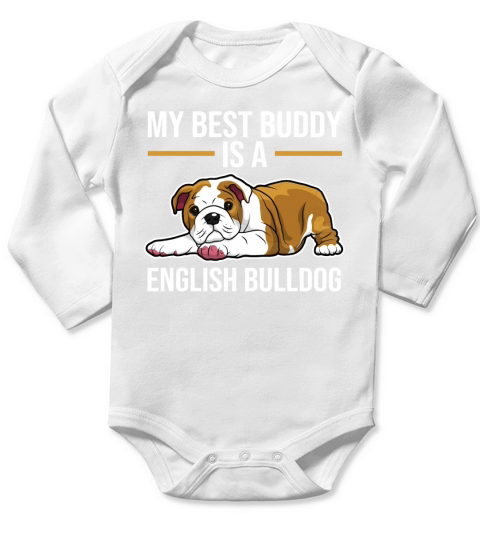 My Best Buddy Is An English Bulldog Long Sleeve Baby One-Piece