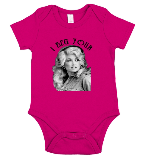I Beg Your "Parton" green color Short Sleeve Baby One-Piece