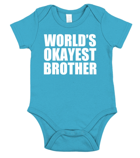 Worlds okayest brother Short Sleeve Baby One-Piece