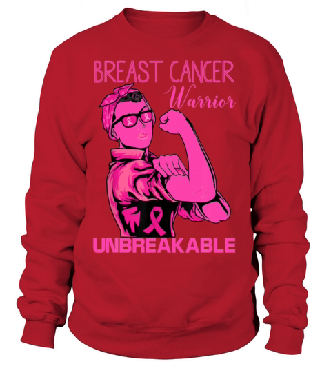 Breast Cancer Warrior Unbreakable Breast Cancer Women's Sweatshirt