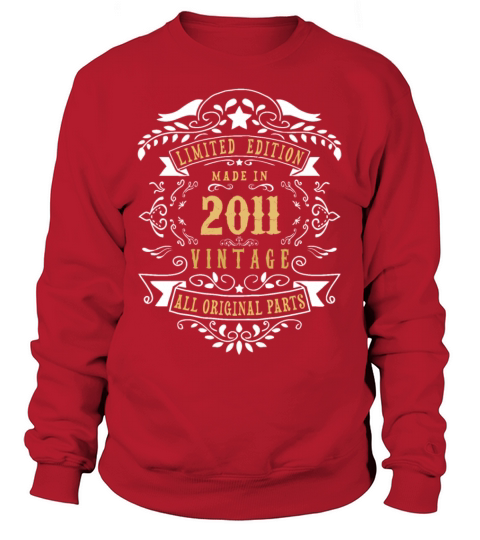 Limited Edition Made In 2011 Vintage Original Women's Sweatshirt