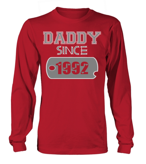 Daddy Since Tag 1992 Happy Fathers Day Men's Long Sleeve